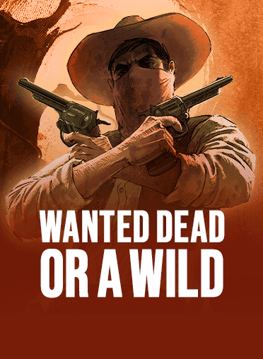 Wanted Dead or a Wild 