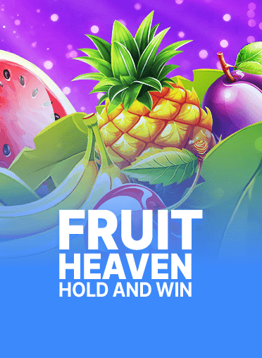 Fruit Heaven Hold and Win