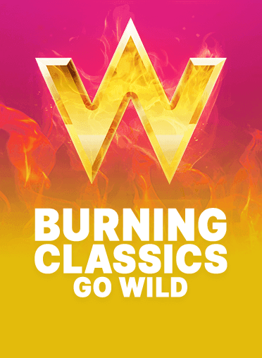 Burning Classics Go Wild