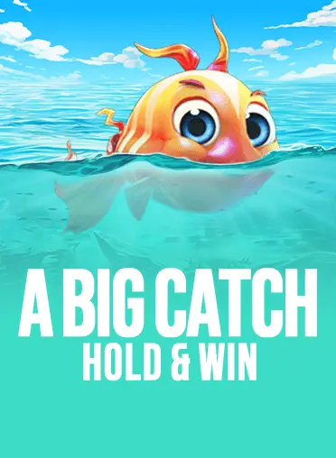 A Big Catch Hold & Win