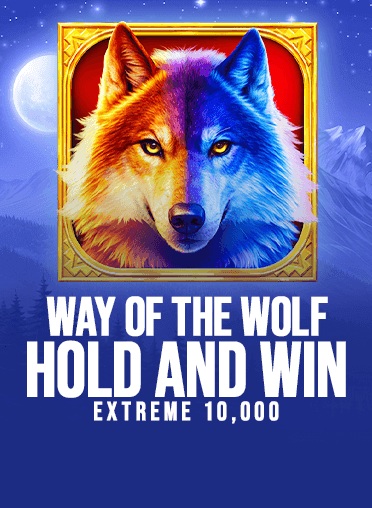 Way of the Wolf Hold and Win Extreme 10,000