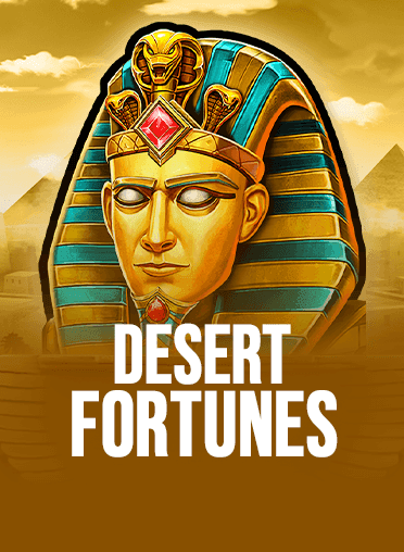 Desert Fortunes