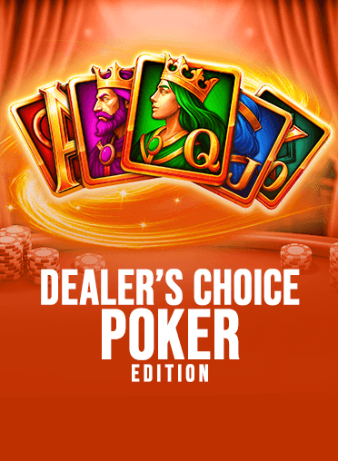 Dealers Choice: Poker Edition