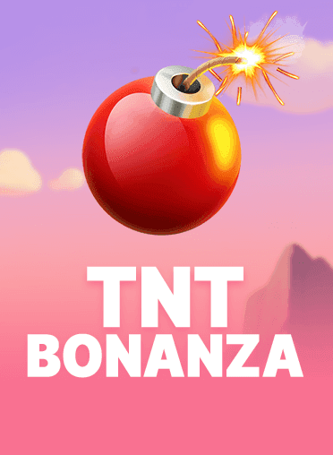 TNT Bonanza